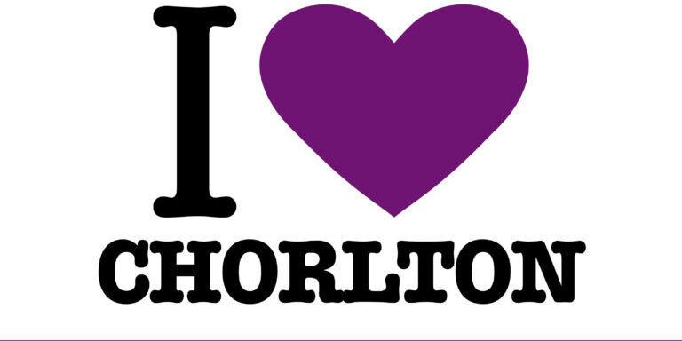 I LOVE CHORLTON